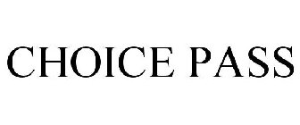 CHOICE PASS