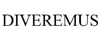 DIVEREMUS