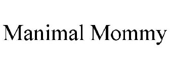 MANIMAL MOMMY