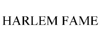 HARLEM FAME