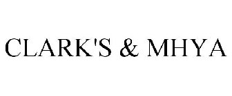 CLARK'S & MHYA