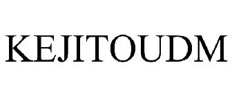 KEJITOUDM