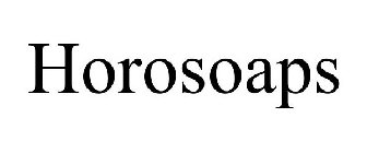 HOROSOAPS
