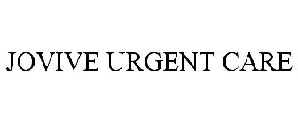 JOVIVE URGENT CARE