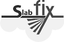 SLAB FIX