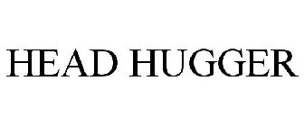 HEAD HUGGER