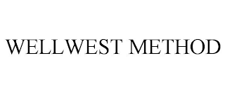 WELLWEST METHOD