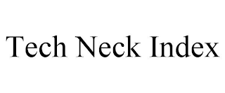 TECH NECK INDEX