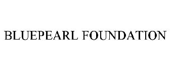 BLUEPEARL FOUNDATION