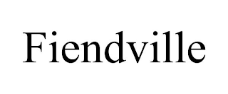 FIENDVILLE