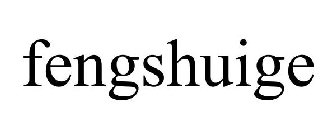 FENGSHUIGE