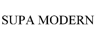 SUPA MODERN