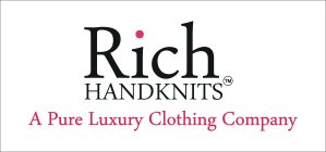 RICH HANDKNITS A PURE LUXURY CLOTHING COMPANY