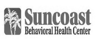 SUNCOAST BEHAVIORAL HEALTH CENTER