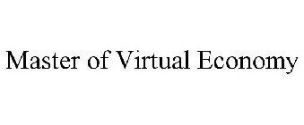 MASTER OF VIRTUAL ECONOMY