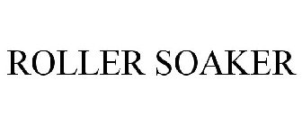 ROLLER SOAKER