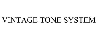 VINTAGE TONE SYSTEM