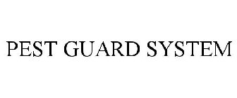 PEST GUARD SYSTEM