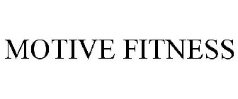 MOTIVE FITNESS