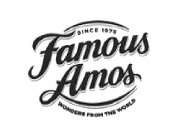 SINCE 1975 FAMOUS AMOS WONDERS FROM THE WORLD