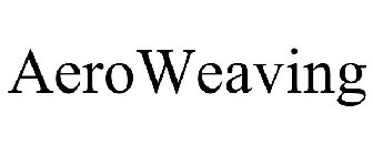 AEROWEAVING