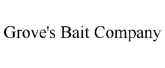 GROVE'S BAIT COMPANY