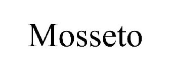 MOSSETO