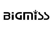 BIGMISS