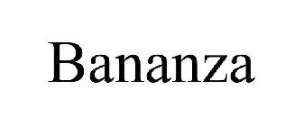 BANANZA