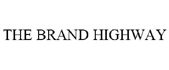 THE BRAND HIGHWAY