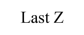 LAST Z