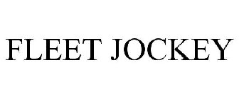 FLEET JOCKEY