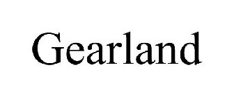 GEARLAND