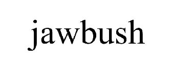 JAWBUSH