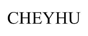 CHEYHU