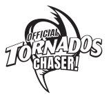 OFFICIAL TORNADOS CHASER!