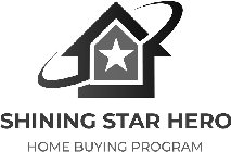 SHINING STAR HERO HOME BUYING PROGRAM