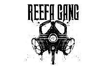 REEFA GANG