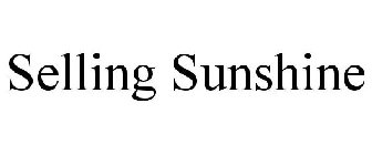 SELLING SUNSHINE