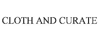 CLOTH AND CURATE