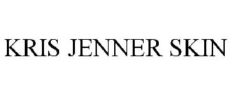 KRIS JENNER SKIN