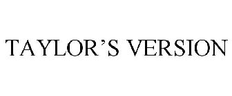 TAYLOR'S VERSION