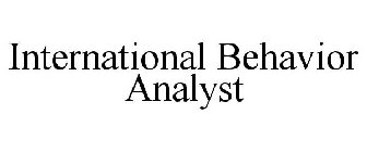 INTERNATIONAL BEHAVIOR ANALYST