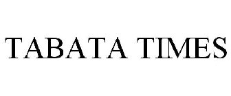 TABATA TIMES