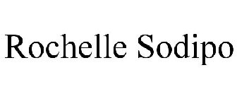 ROCHELLE SODIPO