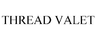 THREAD VALET