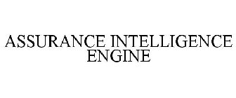 ASSURANCE INTELLIGENCE ENGINE