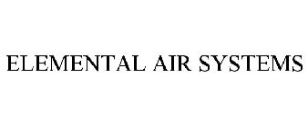 ELEMENTAL AIR SYSTEMS