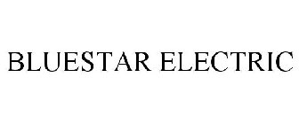 BLUESTAR ELECTRIC