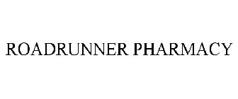 ROADRUNNER PHARMACY